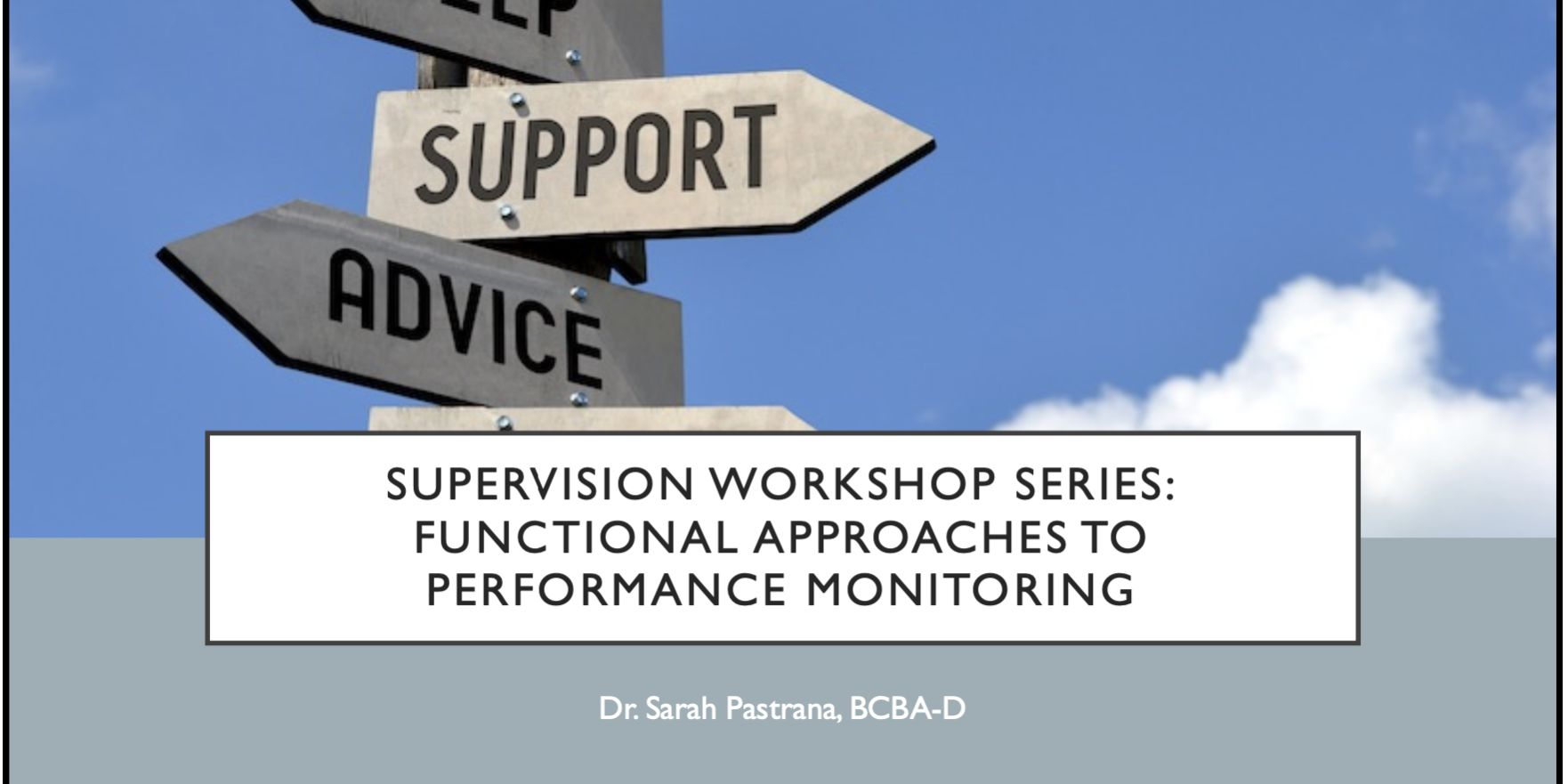 Supervision Series: Functional Approaches to Performance Monitoring
